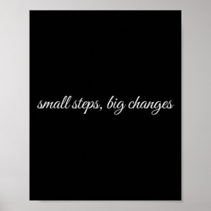 Small Steps, Big Changes, Mental Health Therapy Poster