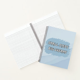 Small Steps, Big Dreams Motivational Notebook