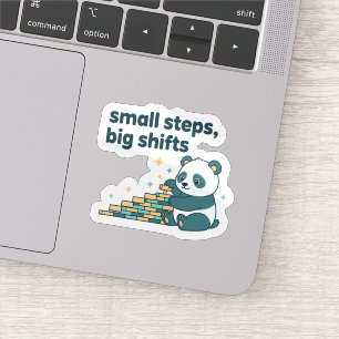 Small Steps Big Shifts Sticker Motivational Panda