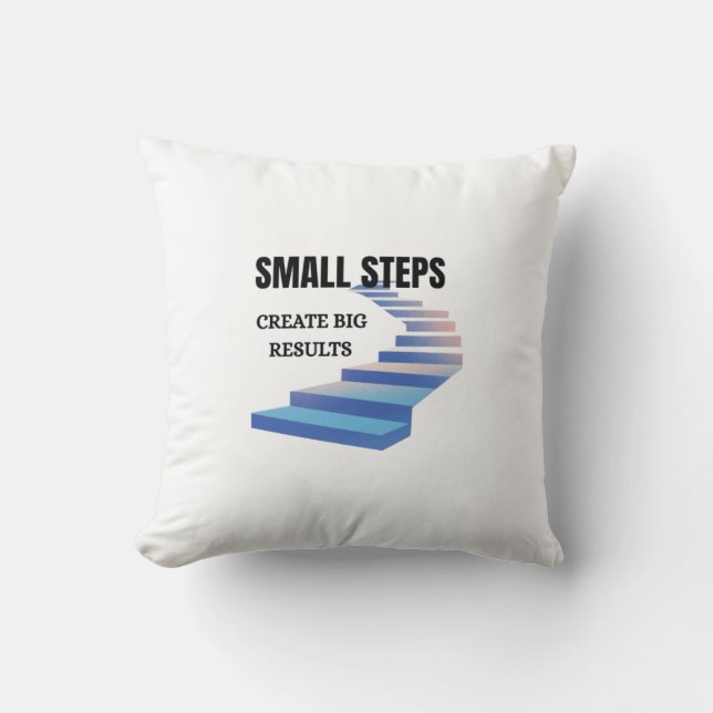 Small Steps Create Big Results – Motivational Typo Cushion (Front)