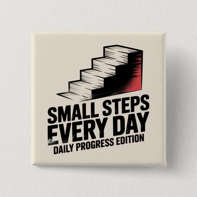 Small Steps Every Day 15 Cm Square Badge (Front)