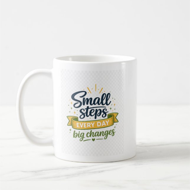 Small Steps Every Day Big Changes Typography Coffee Mug (Left)