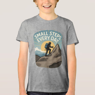 Small Steps Every Day Hiking Mountain Adventure Tri-Blend Shirt