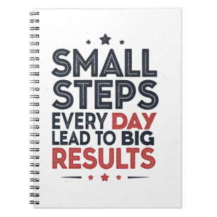 Small Steps Every Day Lead – Motivational Quote De Notebook