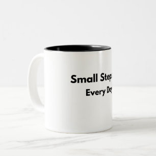 Small Steps Every Day Motivational Success Mindset Two-Tone Coffee Mug