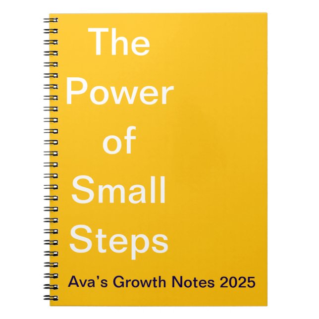 Small Steps Power - motivational - Custom Growth   Notebook (Front)