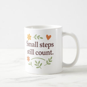 Small steps still count - Mug
