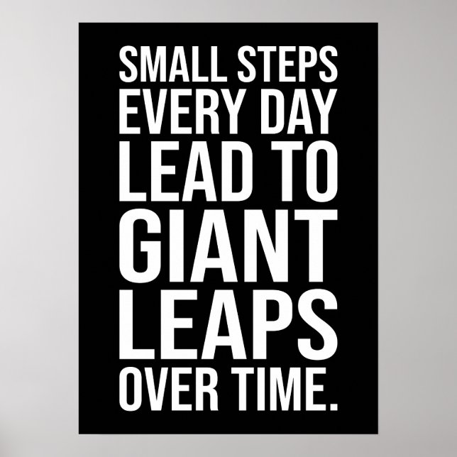 Small Steps to Giant Leaps - Success Motivational Poster (Front)