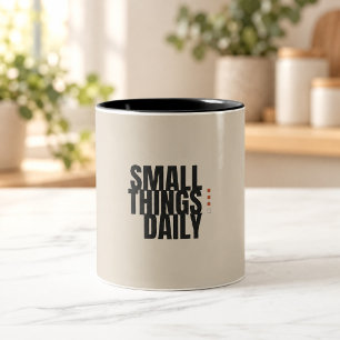 Small Things Daily Minimal Motivation Mug