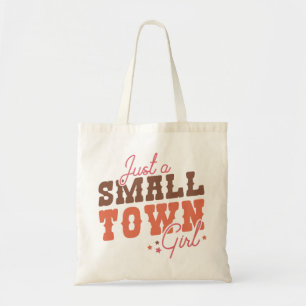 Small Town Girl  Tote Bag