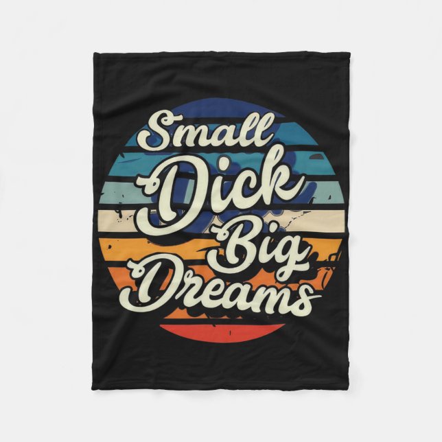Small Willy Big Dreams  Fleece Blanket (Front)