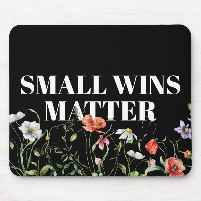 Small Wins Matter Quote With Wildflowers Mouse Mat (Front)