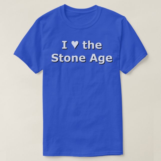 SMandH 1034 I Love Heart The Stone Age T-Shirt (Design Front)
