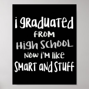 Smart &amp; stuff class of 2024 funny high school poster