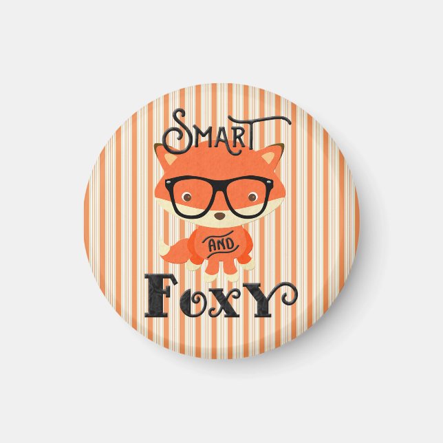 Smart AND Foxy-Stripes Magnet (Front)
