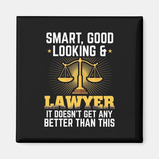 Smart And Good Lawyer Magnet (Front)