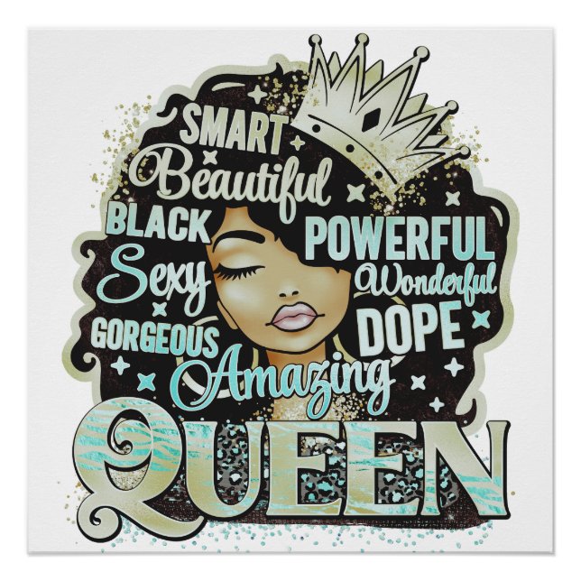 Smart Beautiful Amazing Black Queen Melanin Sista Poster (Front)