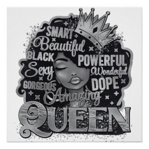Smart Beautiful Amazing Black Queen Melanin Sista Poster