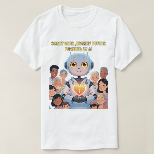 Smart Care, Happy Life T-Shirt (Design Front)
