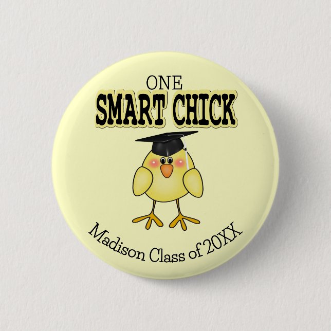 Smart Chick 6 Cm Round Badge (Front)