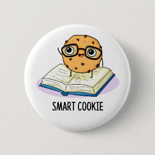 Smart Cookie Funny Snack Pun  6 Cm Round Badge