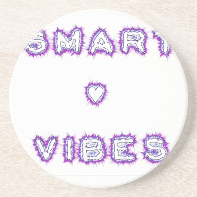 Smart good vibes coaster (Front)
