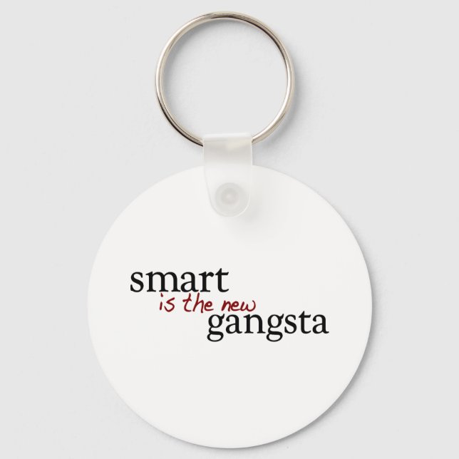 Smart Is The New Gangsta Key Ring (Front)