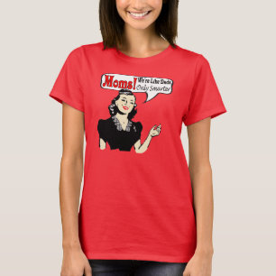 Smart Moms T-Shirt