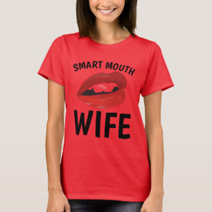 SMART MOUTH, Funny WIFE T-Shirts