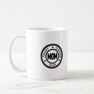 Smart Nice Mum Superb Coffee Mug