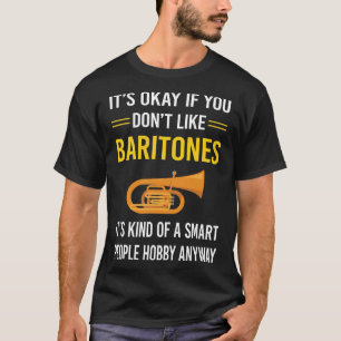 Smart People Baritone T-Shirt