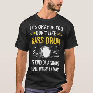Smart People Bass Drum T-Shirt