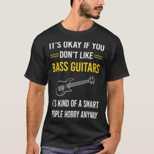 Smart People Bass Guitar Guitarist T-Shirt