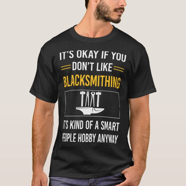 Smart People Blacksmithing Blacksmith T-Shirt (Front)