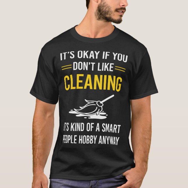 Smart People Cleaning T-Shirt (Front)