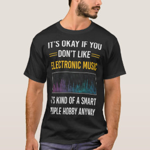 Smart People Electronic Music T-Shirt