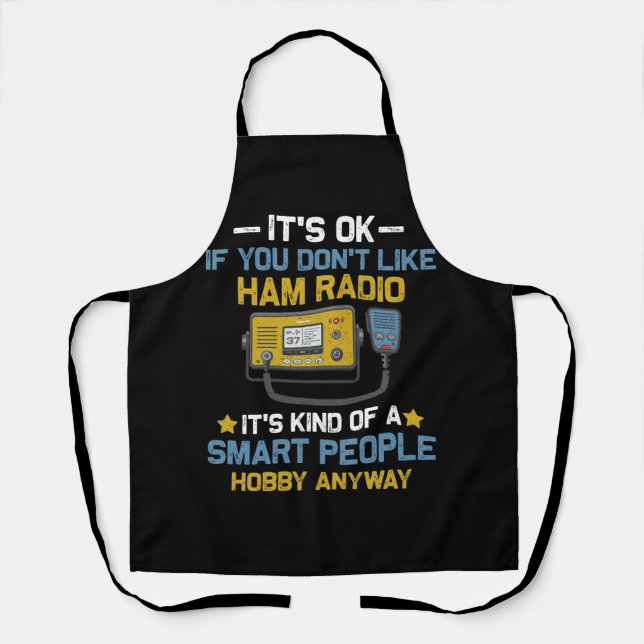 Smart People Hobby Anyway Ham Radio Operators Amat Apron (Front)