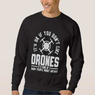 Smart People Hobby Drone Pilot Sweatshirt