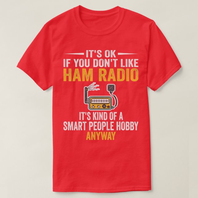 Smart People Hobby Ham Radio Operators Amateur Rad T-Shirt (Design Front)