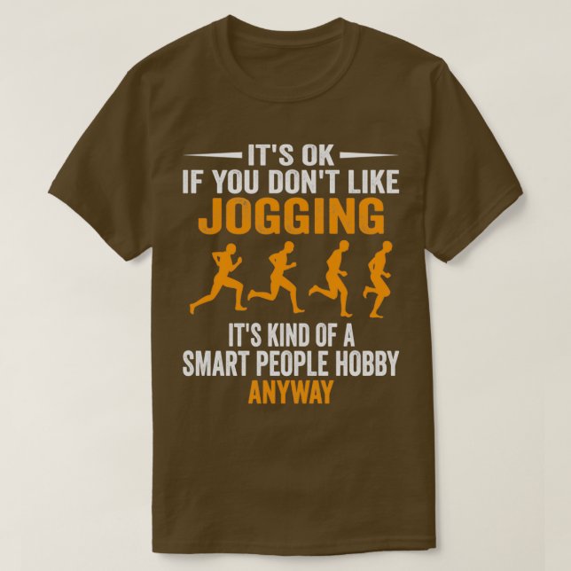 Smart People Hobby Jogging Running Lovers Gift T-Shirt (Design Front)