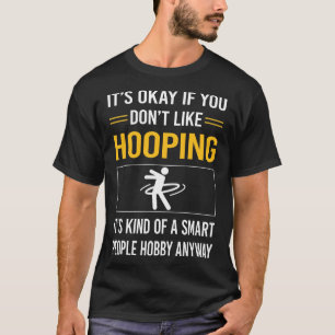 Smart People Hooping Hoop Hooper T-Shirt