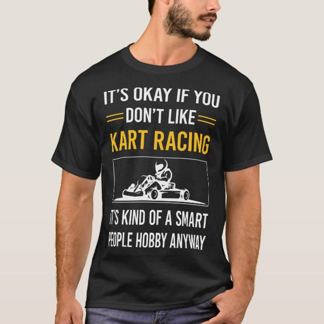 Smart People Kart Racing Race Karting T-Shirt (Front)