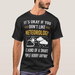 Smart People Meteorology Meteorologist T-Shirt