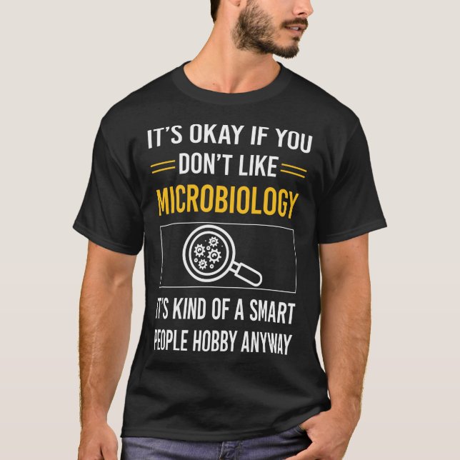 Smart People Microbiology Microbiologist T-Shirt (Front)