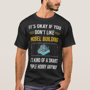 Smart People Model Building T-Shirt