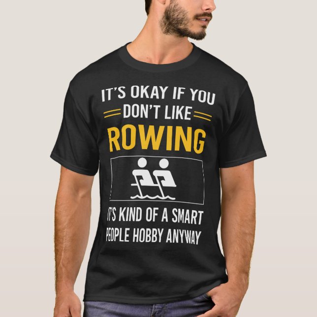 Smart People Rowing Row Rower T-Shirt (Front)