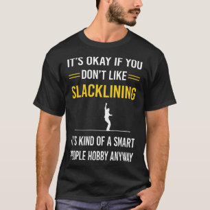 Smart People Slacklining Slackline Slackliner T-Shirt