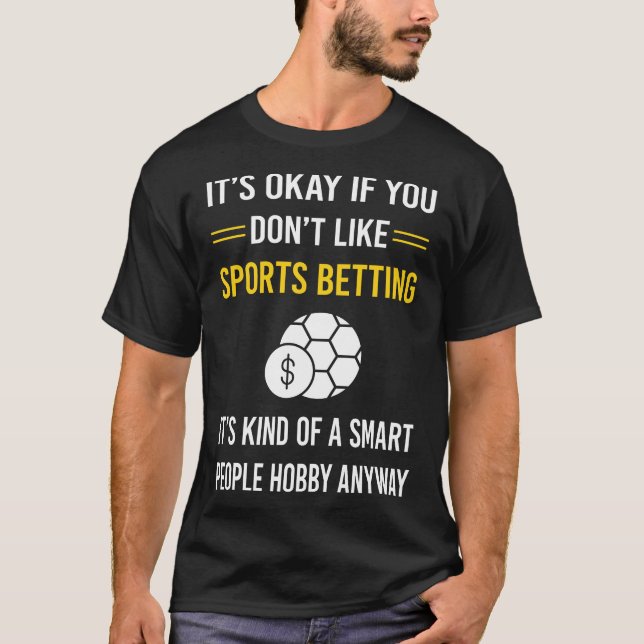 Smart People Sports Betting T-Shirt (Front)
