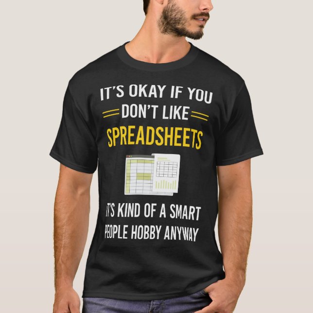 Smart People Spreadsheet Spreadsheets T-Shirt (Front)