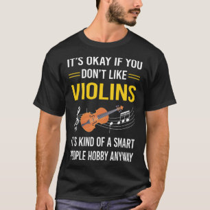 Smart People Violin T-Shirt